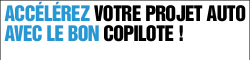 Acc�l�rez votre projet auto avec le bon copilote !